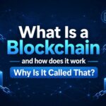 what is a blockchain and how does it work
